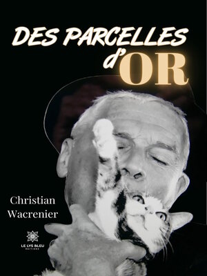 cover image of Des parcelles d'or
